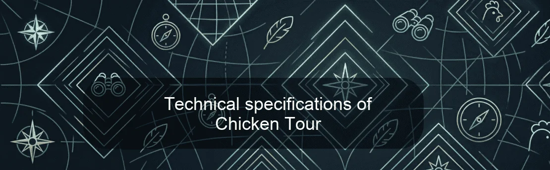 Technical specifications of Chicken Tour
